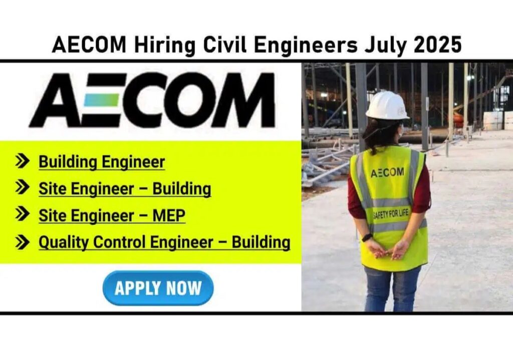 AECOM Site Engineer Civil Jobs