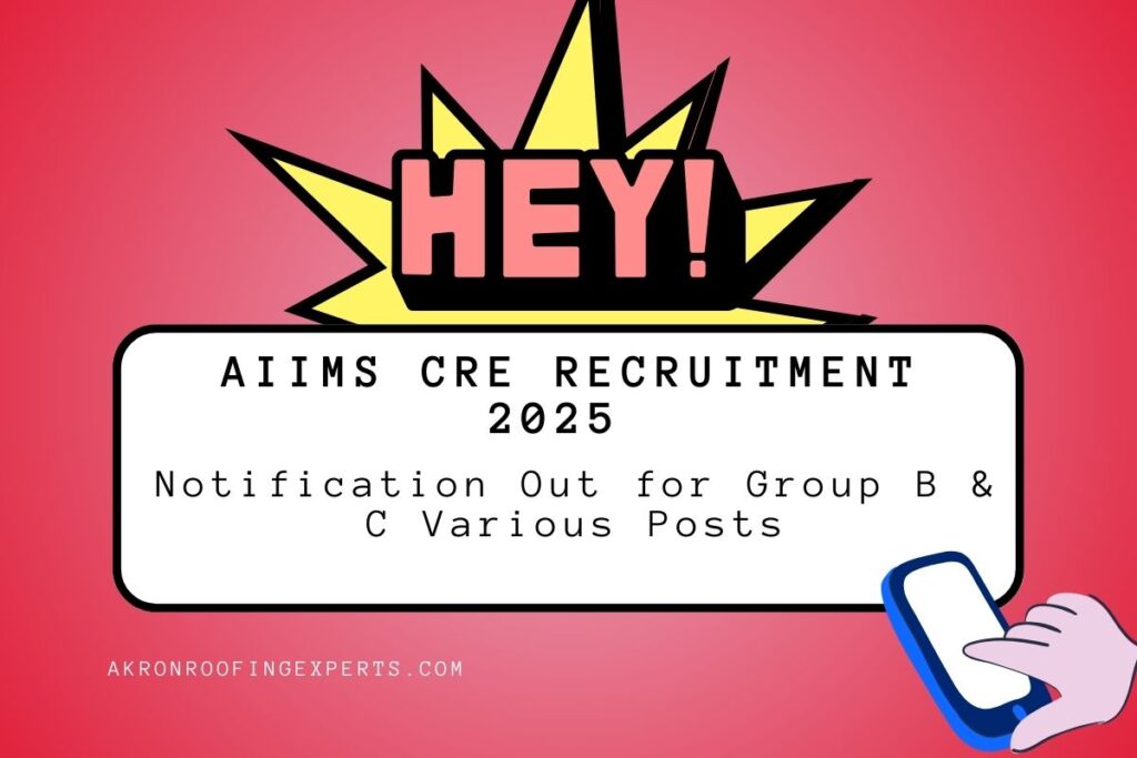 AIIMS CRE Recruitment 2025