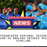 Afghanistan National Cricket Team vs England Cricket Team Timeline