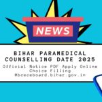 Bihar Paramedical Counselling Date 2025