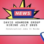 David Adamson Group Hiring July 2025