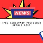 HPSC Assistant Professor Result 2025