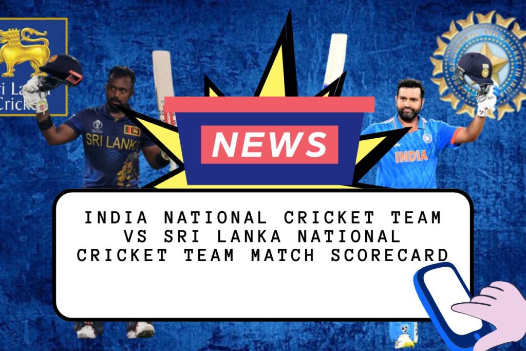 India National Cricket Team vs Sri Lanka National Cricket Team Match Scorecard