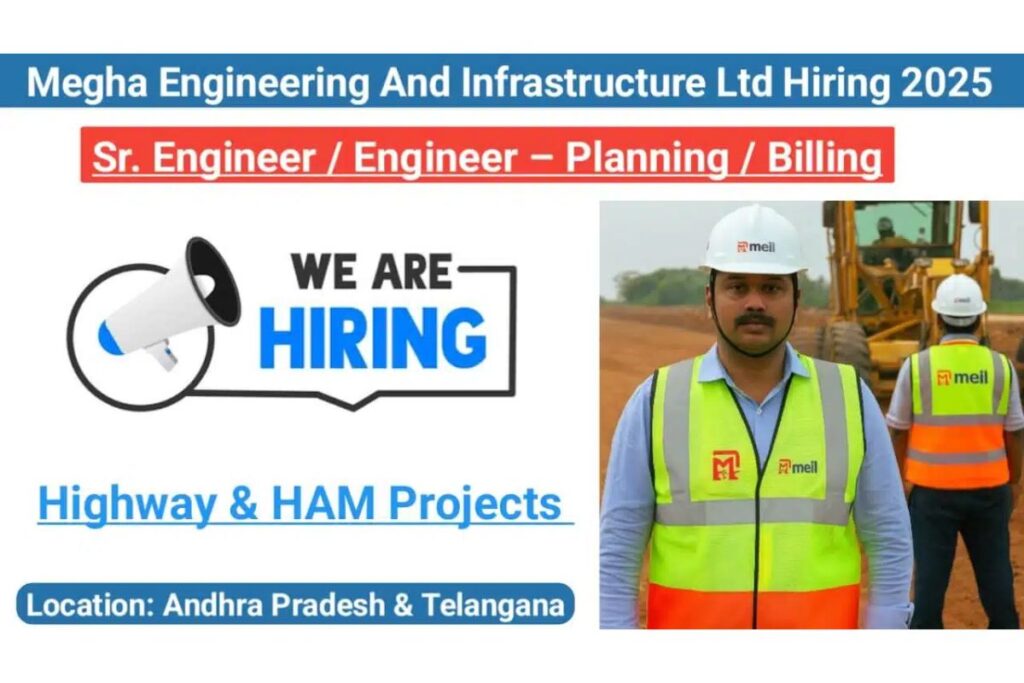 Megha Engineering And Infrastructure Ltd Hiring 2025