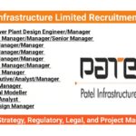 Patel Infrastructure Limited Recruitment 2025
