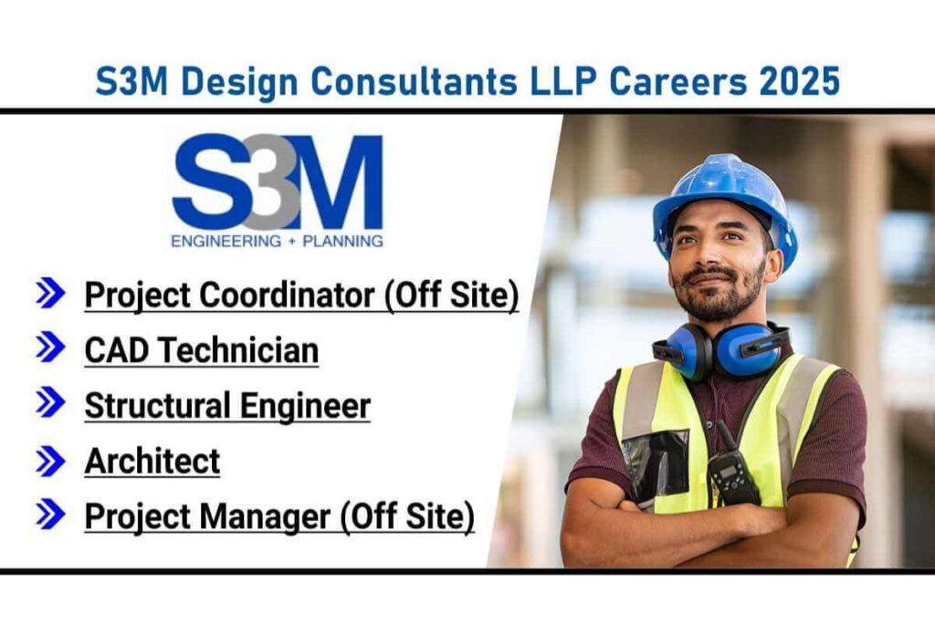 S3M Design Consultants LLP Careers