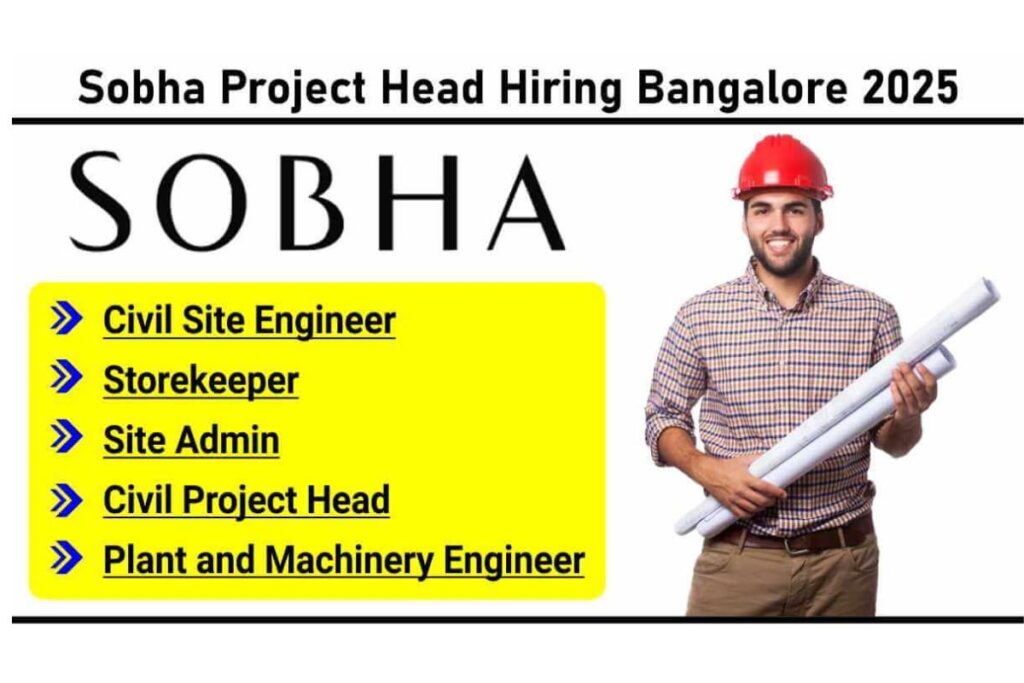 SOBHA Limited Recruitment