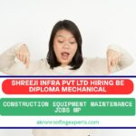 Shreeji Infra Pvt Ltd Hiring BE Diploma Mechanical