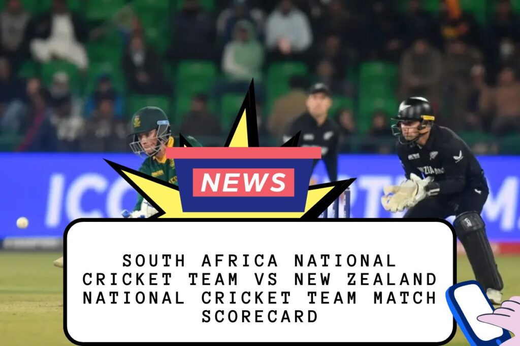 South Africa National Cricket Team vs New Zealand National Cricket Team Match Scorecard