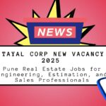 TAYAL Corp New Vacancy 2025