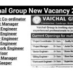 Vaichal Group New Vacancy 2025