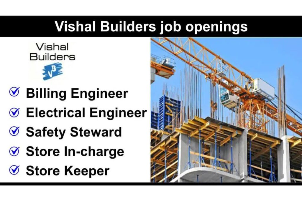 Vishal Builders job openings