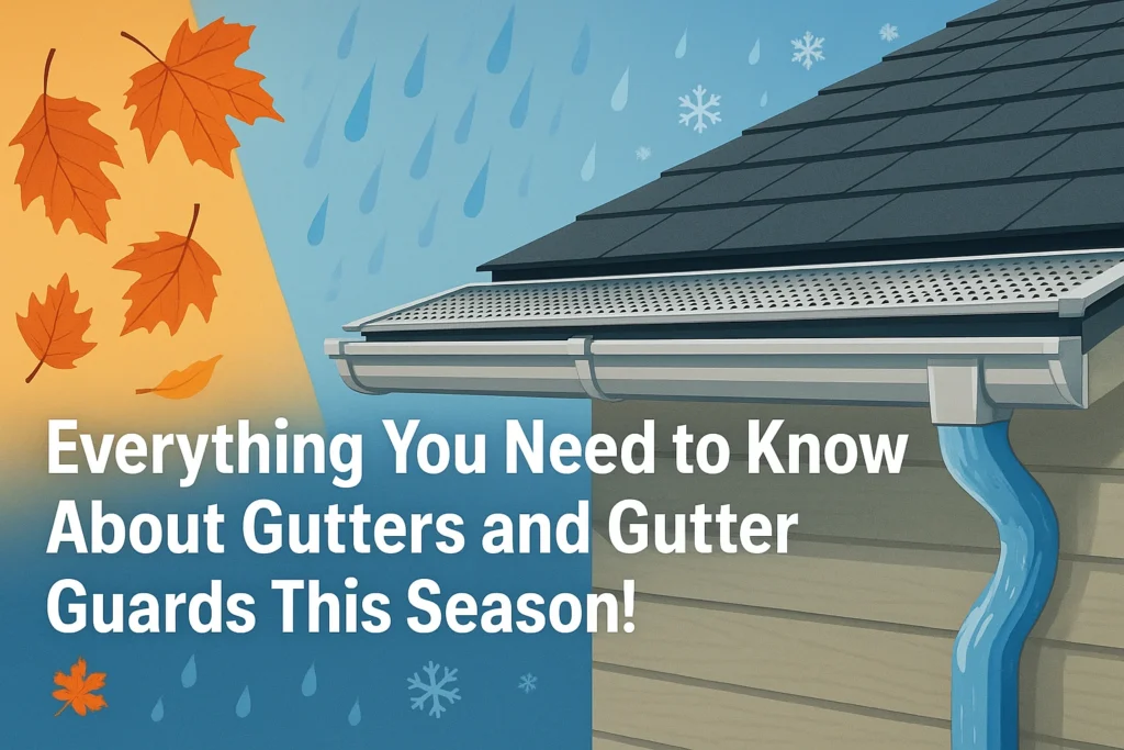 Gutters and Gutter Guards